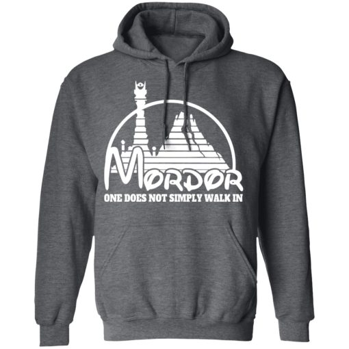 Mordor One Does Not Simply Walk In T-Shirts, Hoodies, Long Sleeve 23