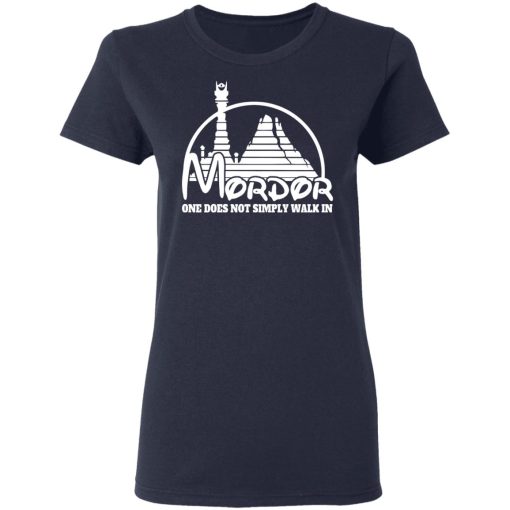 Mordor One Does Not Simply Walk In T-Shirts, Hoodies, Long Sleeve 13