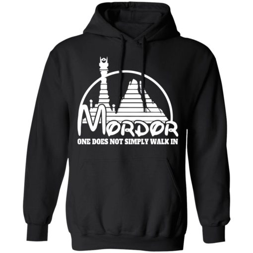 Mordor One Does Not Simply Walk In T-Shirts, Hoodies, Long Sleeve 19