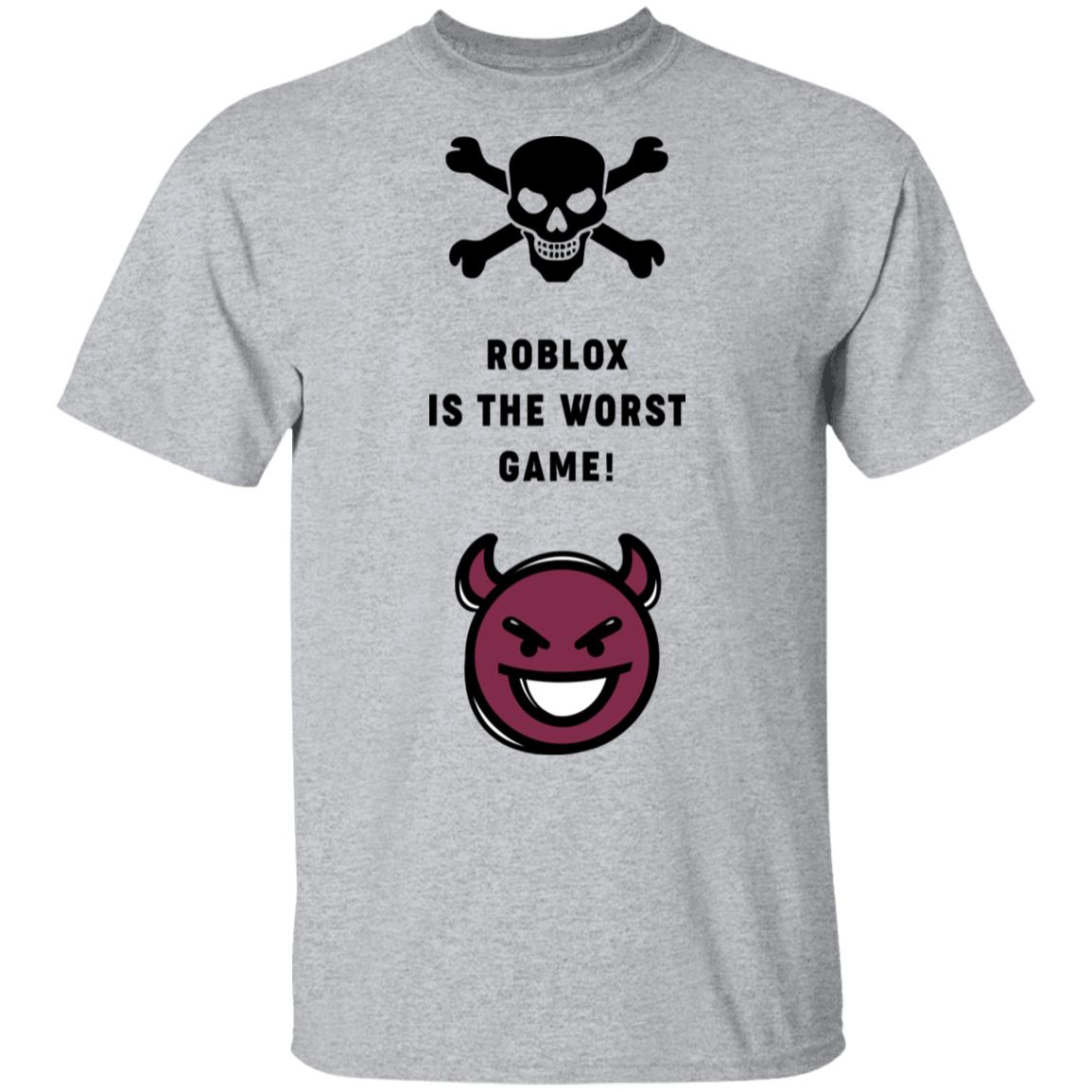 Roblox Is The Worst Game Funny Roblox T Shirts Hoodies Long Sleeve - white autism shirt roblox