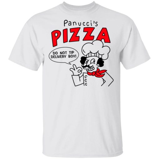 Panucci's Pizza Do Not Tip Delivery Boy T-Shirts, Hoodies, Long Sleeve 3