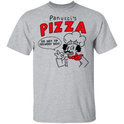 Panucci's Pizza Do Not Tip Delivery Boy T-Shirts, Hoodies, Long Sleeve 27