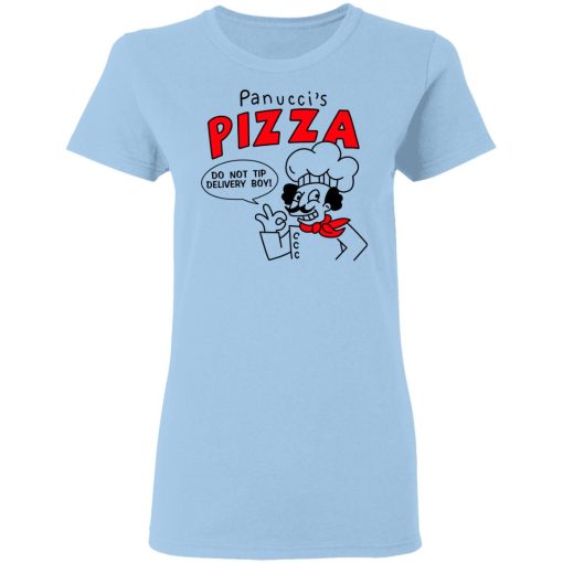 Panucci's Pizza Do Not Tip Delivery Boy T-Shirts, Hoodies, Long Sleeve 7