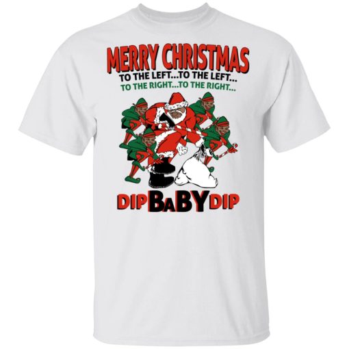 Dip Baby Dip Merry Christmas To The Left To The Right T-Shirts, Hoodies, Long Sleeve 3