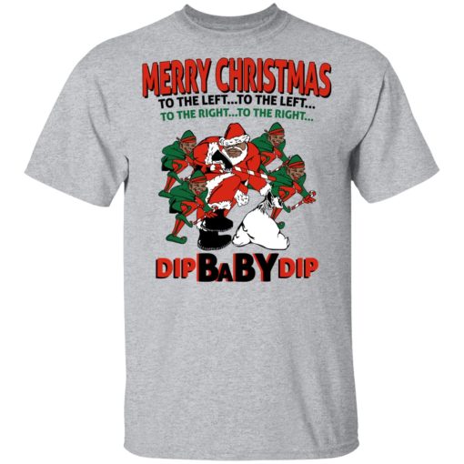 Dip Baby Dip Merry Christmas To The Left To The Right T-Shirts, Hoodies, Long Sleeve 5