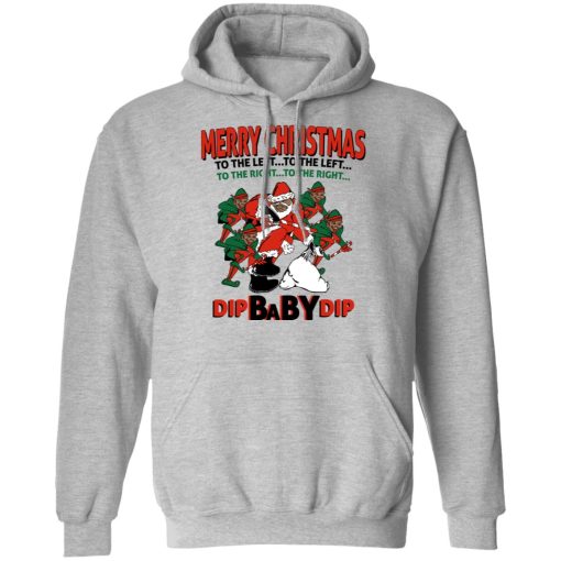Dip Baby Dip Merry Christmas To The Left To The Right T-Shirts, Hoodies, Long Sleeve 19
