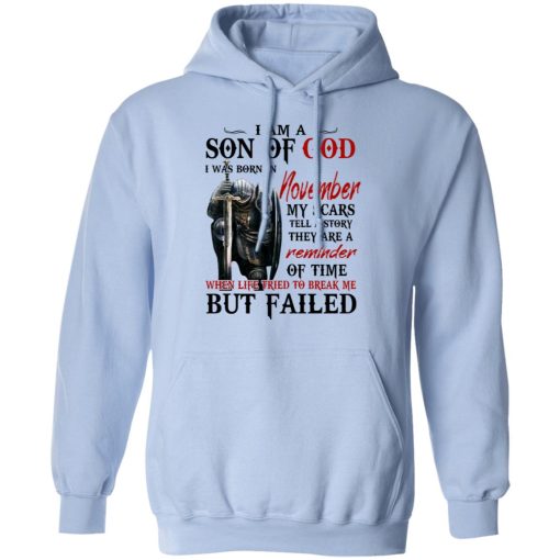 I Am A Son Of God And Was Born In November T-Shirts, Hoodies, Long Sleeve 23