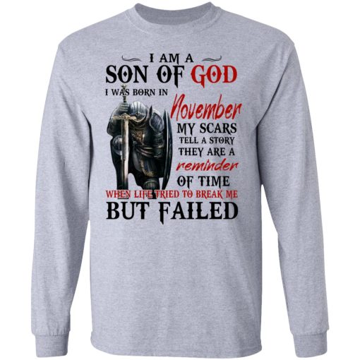 I Am A Son Of God And Was Born In November T-Shirts, Hoodies, Long Sleeve 14