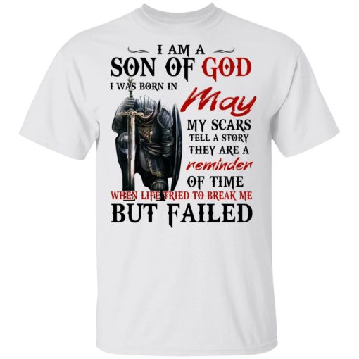 I Am A Son Of God And Was Born In May T-Shirts, Hoodies, Long Sleeve 3