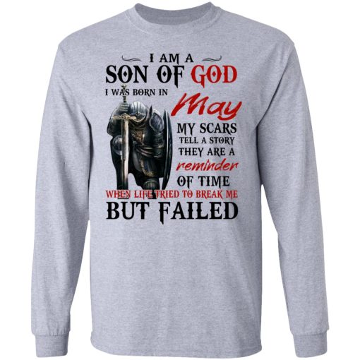 I Am A Son Of God And Was Born In May T-Shirts, Hoodies, Long Sleeve 13