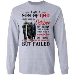 I Am A Son Of God And Was Born In October T-Shirts, Hoodies, Long Sleeve 35