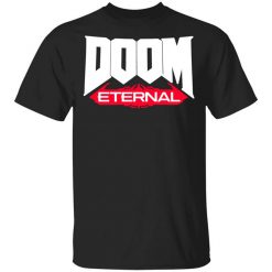 Doom Eternal Rip And Tear Until It Is Done T-Shirt