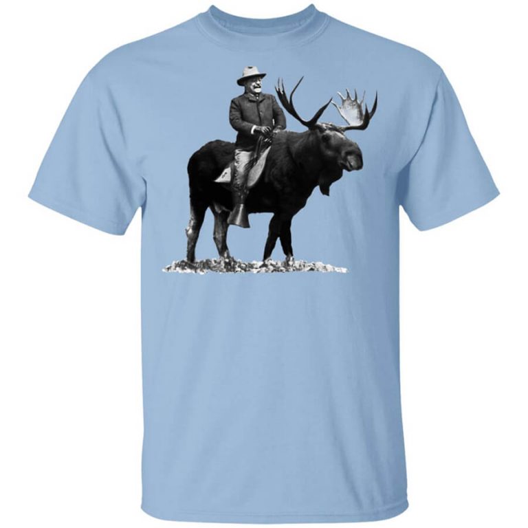 Teddy Roosevelt Riding A Bull Moose Shirt