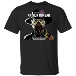 Black River Presidents Arthur Morgan Undead Collectors Edition T-Shirt