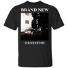 Brand New - Science Fiction T-Shirt