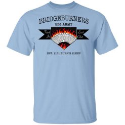 Bridgeburners 2nd Army Est. 1151 Burn's Sleep Shirt
