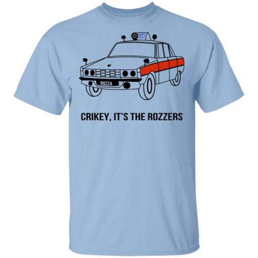 Crikey It's The Rozzers Shirt