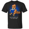 Harry Potter Rowena Ravenclaw You Say Nerdy Like It's A Bad Thing Shirt