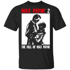 Max Payne 2 The Fall Of Max Payne Shirt