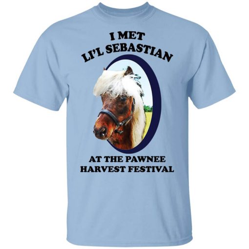Parks and Recreation I Met Li'l Sebastian At The Pawnee Harvest Festival T-Shirt