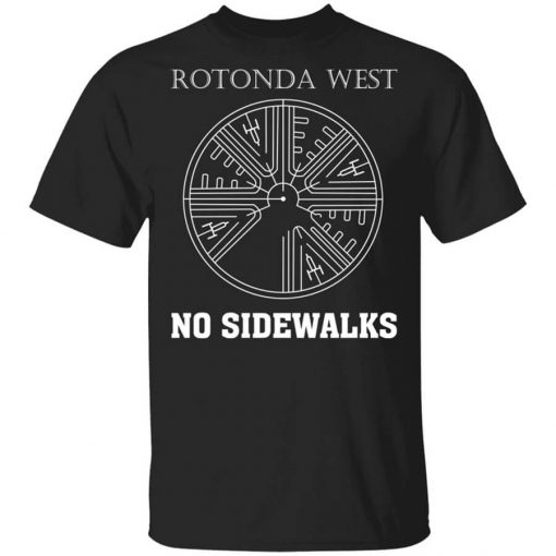 Rotonda West No Sidewalks Shirt