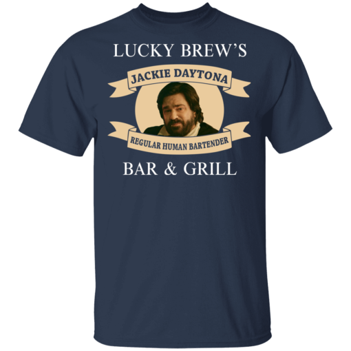 Lucky Brew's Bar & Grill Regular Human Bartender T-Shirts, Hoodies 5