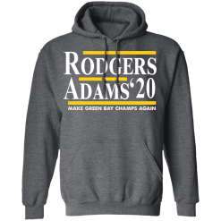 Rodgers Adam's 2020 Make Green Bay Champs Again T-Shirts, Hoodies 43