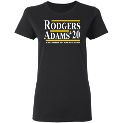 Rodgers Adam's 2020 Make Green Bay Champs Again T-Shirts, Hoodies 31