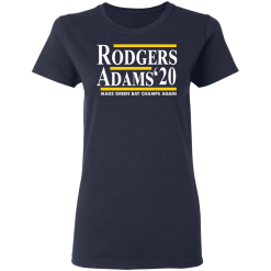 Rodgers Adam's 2020 Make Green Bay Champs Again T-Shirts, Hoodies 36