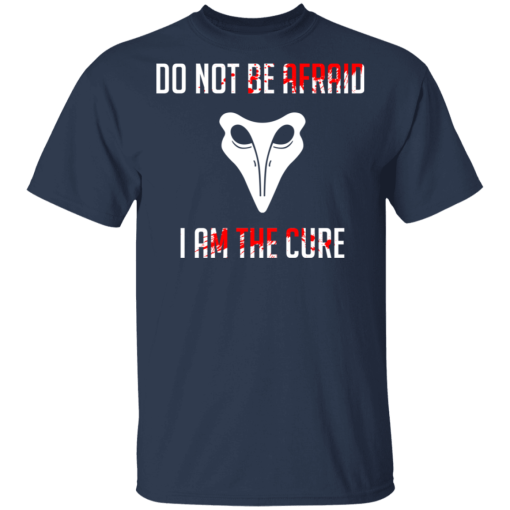 SCP 049 Plague Doctor Do Not Be Afraid I Am The Cure T-Shirts, Hoodies 6