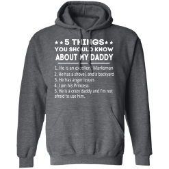 5 Things You Should Know About My Daddy T-Shirts, Hoodies 43