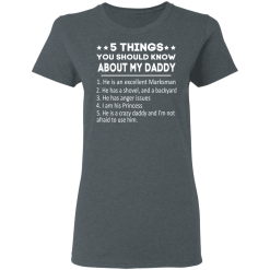 5 Things You Should Know About My Daddy T-Shirts, Hoodies 33