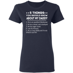 5 Things You Should Know About My Daddy T-Shirts, Hoodies 35