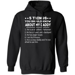 5 Things You Should Know About My Daddy T-Shirts, Hoodies 39
