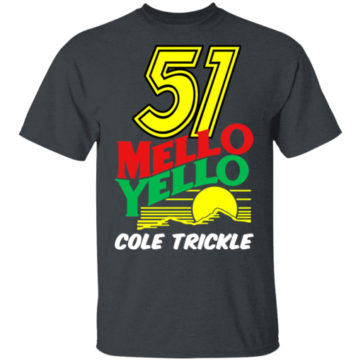 51 Mello Yello Cole Trickle - Days of Thunder T-Shirts, Hoodies 3
