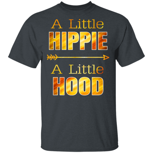 A Little Hippie A Little Hood T-Shirts, Hoodies 3