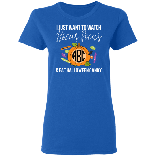 I Just Want To Watch Hocus Pocus & Eat Halloween Candy T-Shirts, Hoodies 15