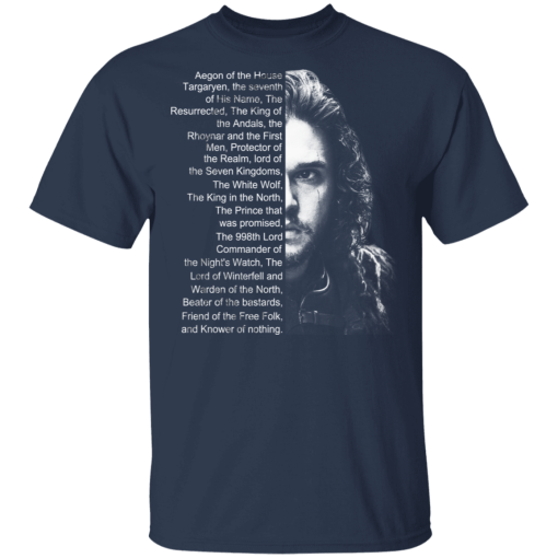 Jon Snow: List Name Aegon Of The House T-Shirts, Hoodies 5