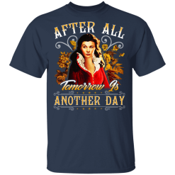 After All Tomorrow Is Another Day - Vivien Leigh T-Shirts, Hoodies 27