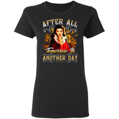 After All Tomorrow Is Another Day - Vivien Leigh T-Shirts, Hoodies 31