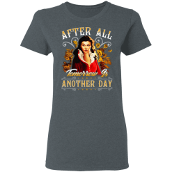 After All Tomorrow Is Another Day - Vivien Leigh T-Shirts, Hoodies 33