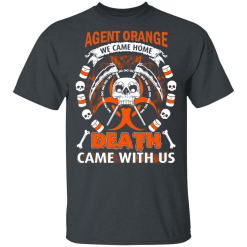 Vietnam Veteran: Agent Orange We Came Home Death Came With Us T-Shirts, Hoodies 25