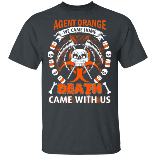 Vietnam Veteran: Agent Orange We Came Home Death Came With Us T-Shirts, Hoodies 3