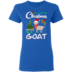 All I Want For Christmas Is A Goat T-Shirts, Hoodies 37