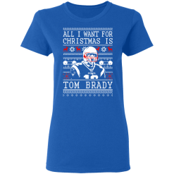 Tom Brady: All I Want For Christmas Is Tom Brady Christmas T-Shirts, Hoodies 38