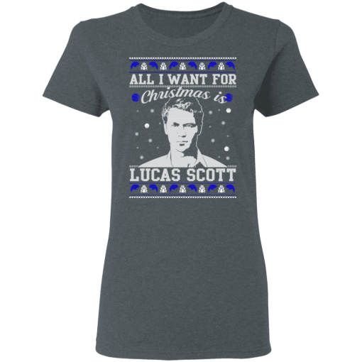 All I Want For Christmas Is Lucas Scott T-Shirts, Hoodies 11