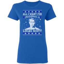 All I Want For Christmas Is Lucas Scott T-Shirts, Hoodies 38
