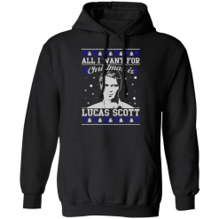 All I Want For Christmas Is Lucas Scott T-Shirts, Hoodies 39