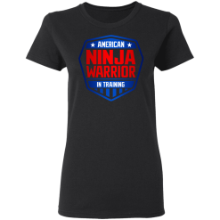 American Ninja Warrior in Training T-Shirts, Hoodies 31