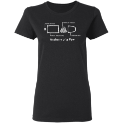 Anatomy Of A Pew T-Shirts, Hoodies 31